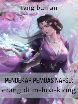 cover image of Pendekar Pemuas Nafsu